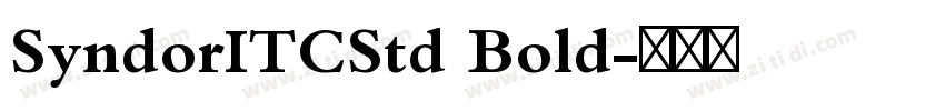 SyndorITCStd Bold字体转换 SyndorITCStd Bold字体转换